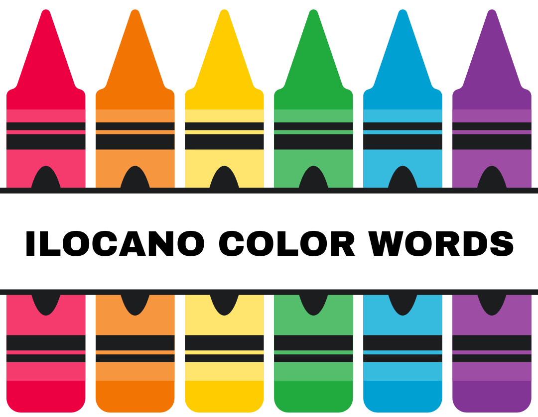 16 Ilocano Words of Colors with English Translation